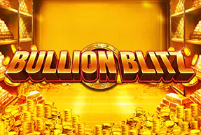 Bullion Blitz Power Play